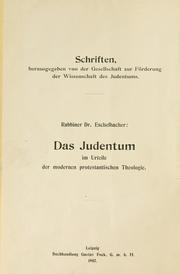 Cover of: Das Judentum im Urteile der modernen protestantischen Theologie. by Joseph Eschelbacher, Joseph Eschelbacher