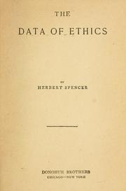 Cover of: The data of ethics. by Herbert Spencer