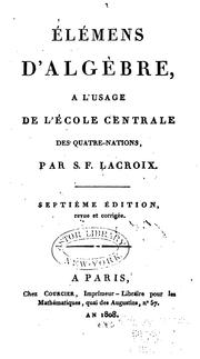 Cover of: Élémens d'algèbre: à l'usage de l'école centrale des quatre-nations