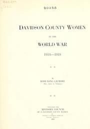Cover of: Davidson County women in the world war, 1914-1919 by Rose Long Gilmore