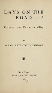 Cover of: Days on the road: crossing the plains in 1865 ...
