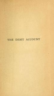 Cover of: The debit account. - by Oliver Onions