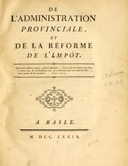 Cover of: De l'administration provinciale, et de la réforme de l'impôt ...