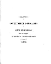 Inventaire sommaire des Archives départementales by Archives départementales de l 'Isère, Auguste Prudhomme, Gaston Victor Letonnelier , Elisabeth Rabut, Vital Chomel