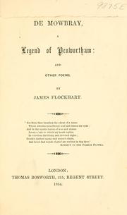 Cover of: De Mowbray, a legend of Penwortham | James Flockhart