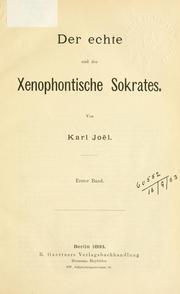 Cover of: Der echte und der Xenophontische Sokrates.