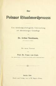 Cover of: Polnaer Ritualmordprozess: eine kriminalpsychologische Untersuchung auf aktenmässiger Grundlage.  Mit einem Vorwort von Franz von Liszt.