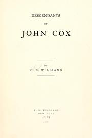 Cover of: Descendants of John Cox ... by C. S. Williams