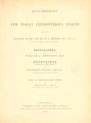 Cover of: Descriptions of new Indian lepidopterous insects from the collection of the late Mr. W.S. Atkinson.