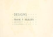 Cover of: Designs from the work of Frank P. Milburn, architect, Columbia, S.C.