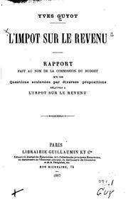 Cover of: L'impôt sur le revenu by Yves Guyot