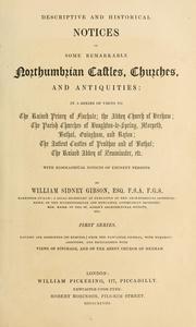 Cover of: Descriptive and historical notices of some remarkable Northumbrian, castles, churches, and antiquities ...: With biographical notices of eminent persons.