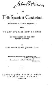 Cover of: The Folk-speech of Cumberland and Some Districts Adjacent: Being Short Stories and Rhymes in the ...