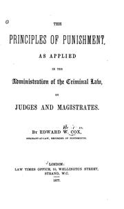 Cover of: The Principles of Punishment: As Applied in the Administration of the Criminal Law, by Judges ...