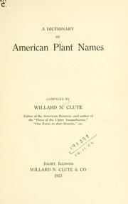 Cover of: A dictionary of American plant names