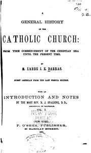 Cover of: A General History of the Catholic Church: From the Commencement of the Christian Era Until the ...