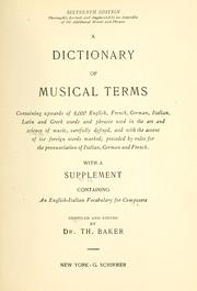 Cover of: A dictionary of musical terms by Theodore Baker