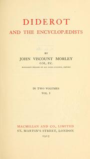 Cover of: Diderot and the encyclopaedists. by John Morley, 1st Viscount Morley of Blackburn