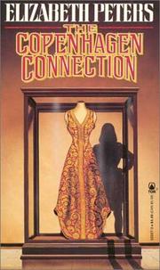 Cover of: The Copenhagen Connection by Elizabeth Peters