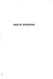 Inventions: Their Development, Purchase and Sale by William Edward Baff