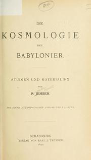 Cover of: Die Kosmologie der Babylonier by Peter Christian Albrecht Jensen