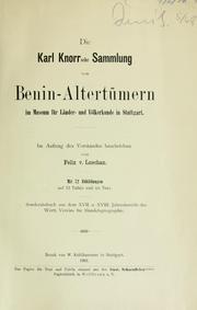 Cover of: Die Karl Knorrsche Sammlung von Benin-Altertümern im Museum für Länder- und Völkerkunde in Stuttgart by Luschan, Felix von