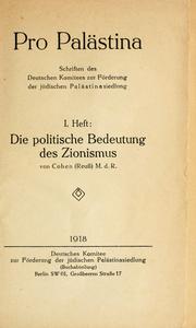 Cover of: Die politische Bedeutung des Zionismus. by Cohen, Max