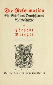 Cover of: Die Reformation by Theodor Brieger