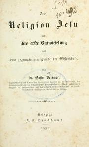 Cover of: Die Religion Jesu by Gustav Volkmar, Gustav Volkmar