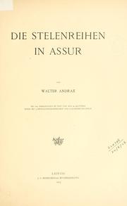 Cover of: Die Stelenreihen in Assur by Walter Andrae