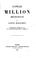 Cover of: L'oncle Million: comédie en cinq actes et en vers ...