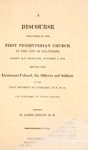 Cover of: A discourse delivered in the First Presbyterian church by Inglis, James