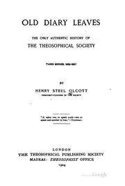 Cover of: Old Diary Leaves: The Only Authentic History of the Theosophical Society by Henry S. Olcott