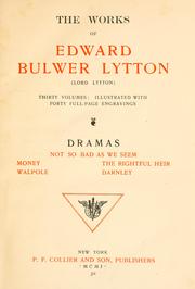 Dramatic works by Edward Bulwer Lytton, Baron Lytton