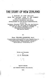 Cover of: The Story of New Zealand: A History of New Zealand from the Earliest Times ... by Frank Parsons , Charles Fremont Taylor, Frank Parsons , Charles Fremont Taylor