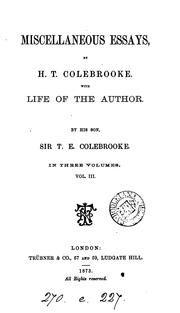 Miscellaneous Essays, With Life of the Author by his Son by Henry Thomas Colebrooke