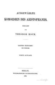 Cover of: Ausgewählte Komödien des Aristophanes by Aristophanes, Theodor Kock