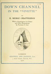 Cover of: Down channel in the "Vivette". by E. Keble Chatterton