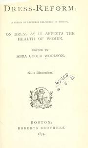 Cover of: Dress-reform by Abba Goold Woolson