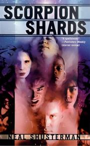 Cover of: The Scorpion Shards (Star Shards Chronicles) (Star Shards Chronicles) by Neal Shusterman