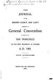 Cover of: The Journal of the Bishops, Clergy and Laity: Assembled in General ...