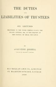 Cover of: The duties and liabilities of trustees by Augustine Birrell