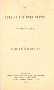 Cover of: The duty of the free states, second part by William Ellery Channing