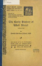 Cover of: The early history of Wall Street by Villard, Oswald Garrison