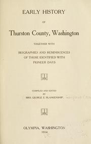 Cover of: Early history of Thurston County, Washington | Georgiana Mitchell Blankenship