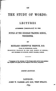 Cover of: On the Study of Words: Lectures Addressed (originally) to the Pupils at the ...