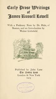 Cover of: Early prose writings of James Russell Lowell by James Russell Lowell