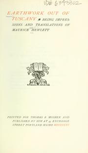 Cover of: Earthwork out of Tuscany by Maurice Henry Hewlett, Maurice Henry Hewlett