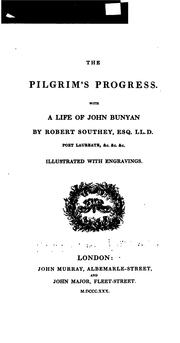 Cover of: The Pilgrim's Progress: With a Life of John Bunyan by Robert Southey