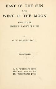 Cover of: East o' the sun and west o' the moon